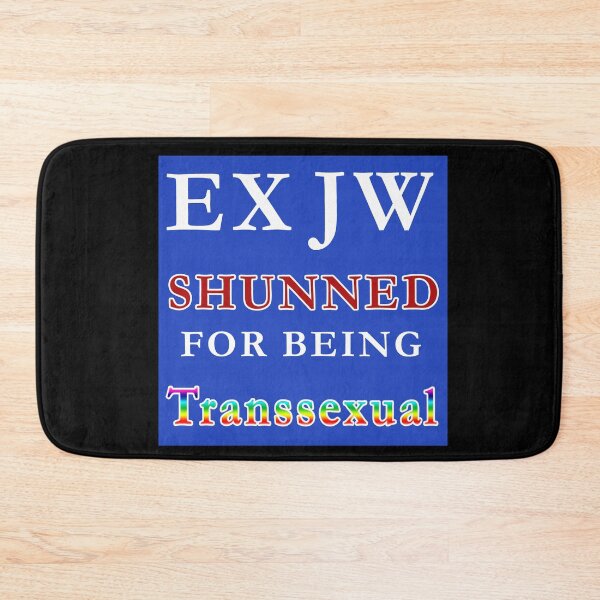 Item preview, Ex JW Shunned for being transsexual -  Ex jehovahs witness designed and sold by ExJWMerchandise.