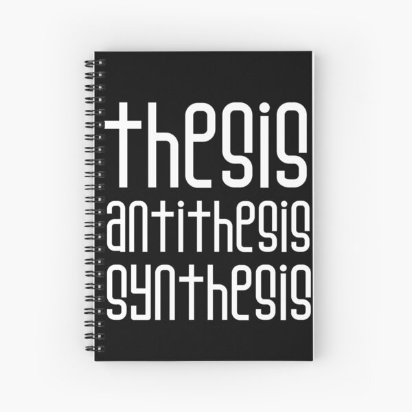 Item preview, Hegel Thesis Antithesis Synthesis in White Lettering  designed and sold by kierkegaard.