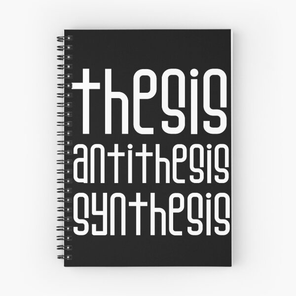 Item preview, Hegel Thesis Antithesis Synthesis in White Lettering  designed and sold by kierkegaard.