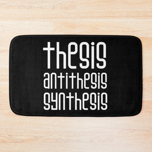 Item preview, Hegel Thesis Antithesis Synthesis in White Lettering  designed and sold by kierkegaard.
