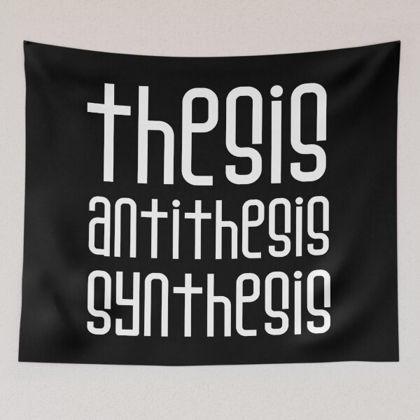 Item preview, Hegel Thesis Antithesis Synthesis in White Lettering  designed and sold by kierkegaard.