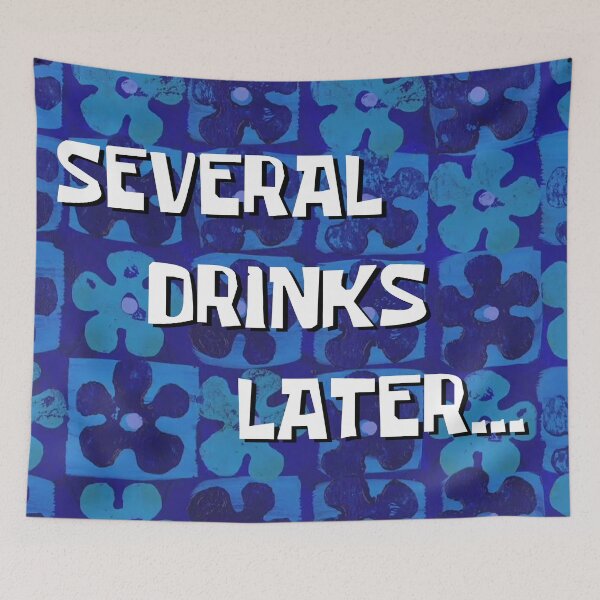 Item preview, several drinks later designed and sold by bingmemeton.