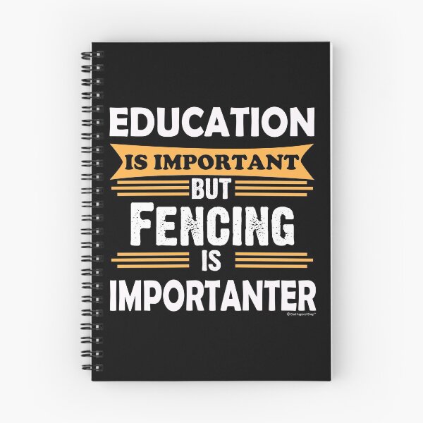 Item preview, Fencing is Importanter Than Education. Funny Sarcasm designed and sold by CoolApparelShop.