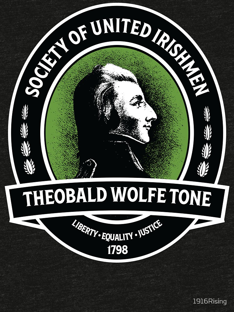 "Theobald Wolfe Tone - Society Of The United Irishmen" T-shirt By ...