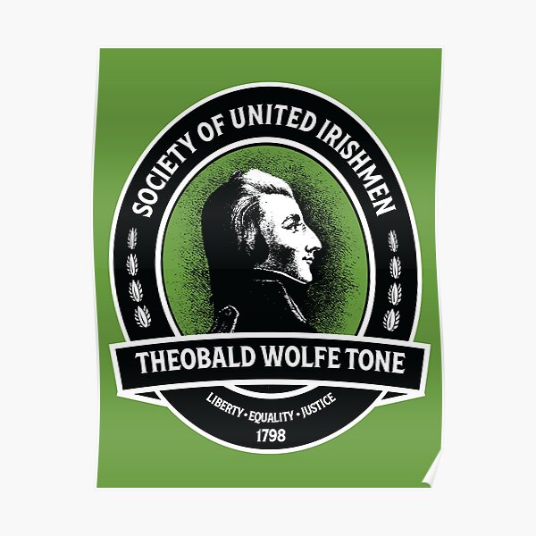 Theobald Wolfe Tone - Society of the United Irishmen Poster