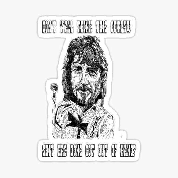 Waylon Outlaw Shit Sticker