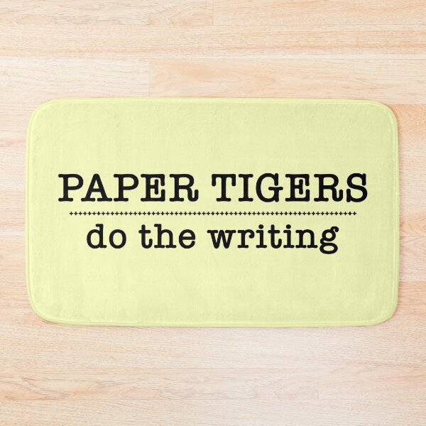 Item preview, Paper Tigers writing. designed and sold by ozzyme.