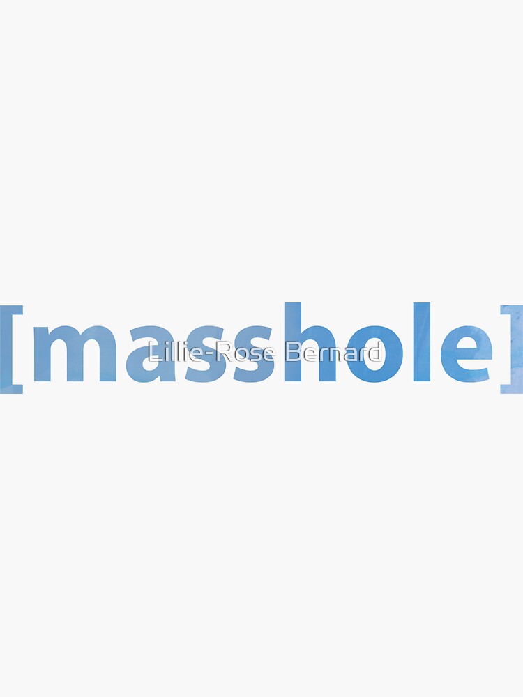Masshole by groquestudio