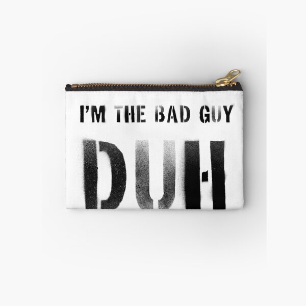 Item preview, I'm the bad guy, duh designed and sold by Liv Ade.