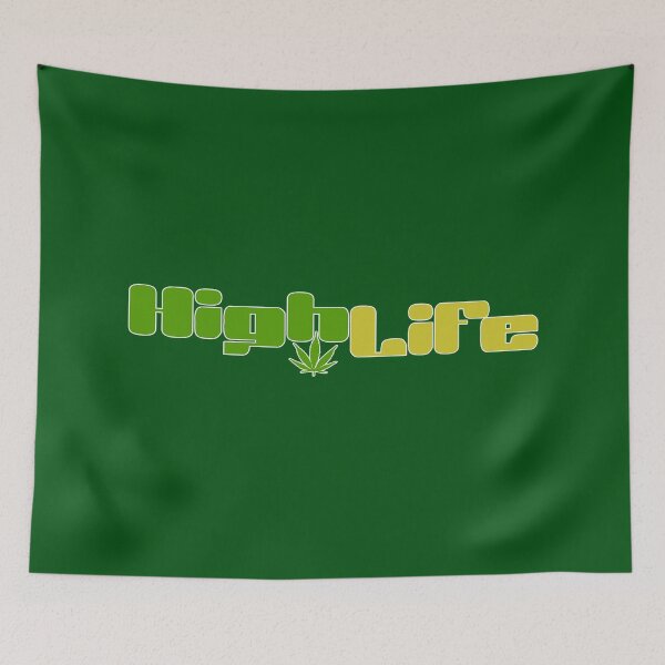 Item preview, High Life designed and sold by Budzbuddha1.