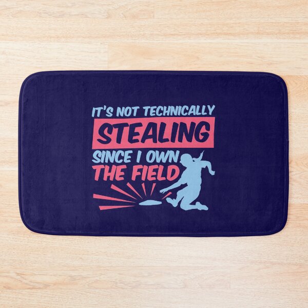 Item preview, Softball Gifts Funny It's Not Technically Stealing Since I Own The Field  designed and sold by jaygo.