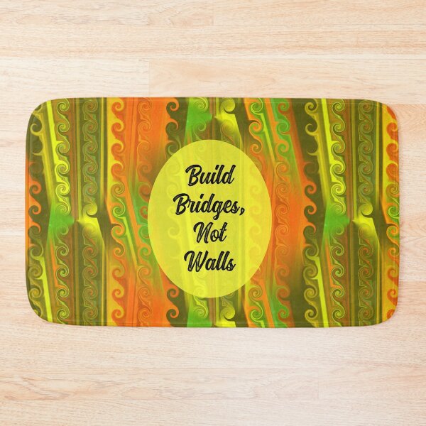 Item preview, Build Bridges Not Walls designed and sold by csturman.