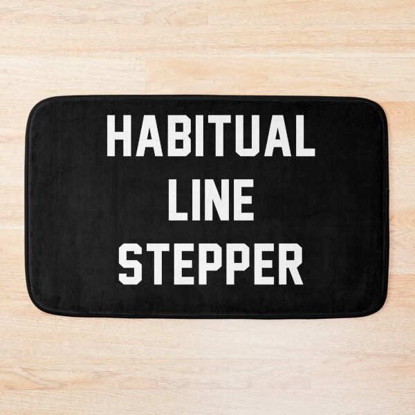 Item preview, Habitual Line Stepper designed and sold by Primotees.