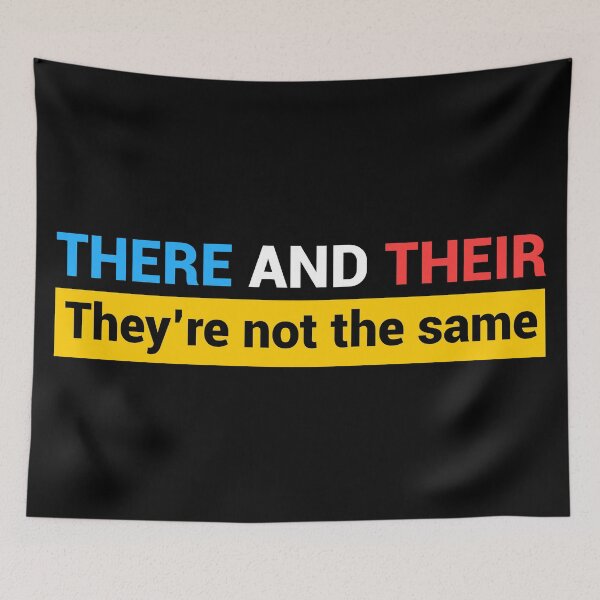 Item preview, There and Their They're not the same designed and sold by mrhighsky.