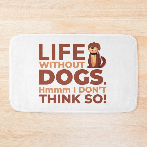 Item preview, Life Without Dogs Hmmm I Dont Think So Hug Kisses  designed and sold by SilentEcho.