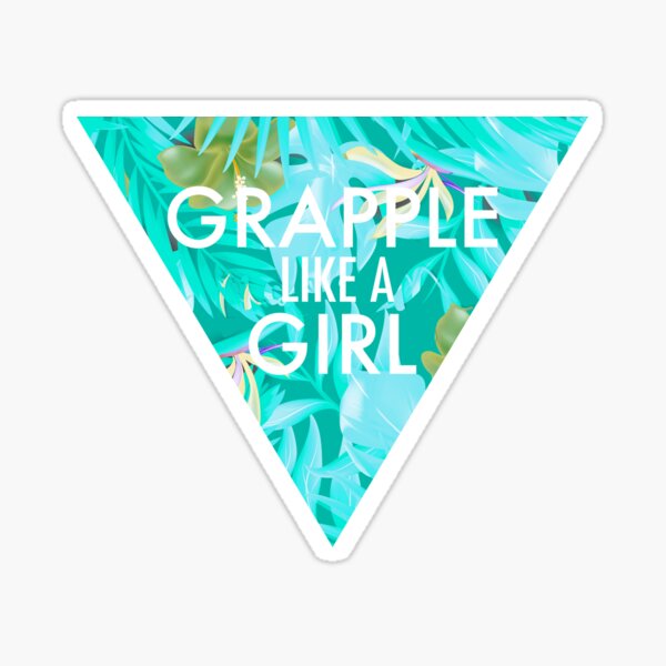 Jiu Jitsu Sticker | Grapple Like a Girl BJJ Sticker Sticker