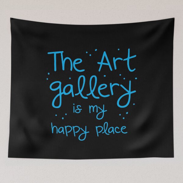 Item preview, THE ART GALLERY is my happy place designed and sold by jazzydevil.