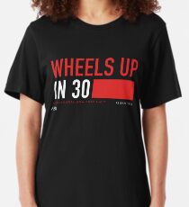 Wheels Up in 30 - Criminal Minds Slim Fit T-Shirt