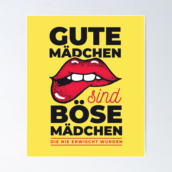 Artikelvorschau, Gute Mädchen sind böse Mädchen - die nie erwischt wurden entworfen und verkauft von Vanditdesigns.