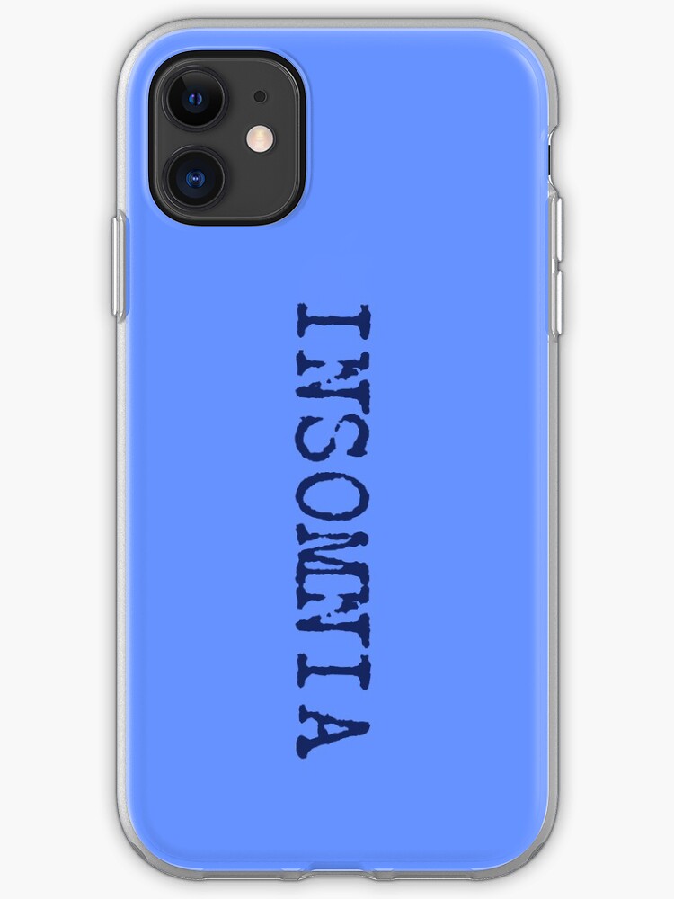 Insomnia iPhone 11 case Insomnia iPhone 11 case