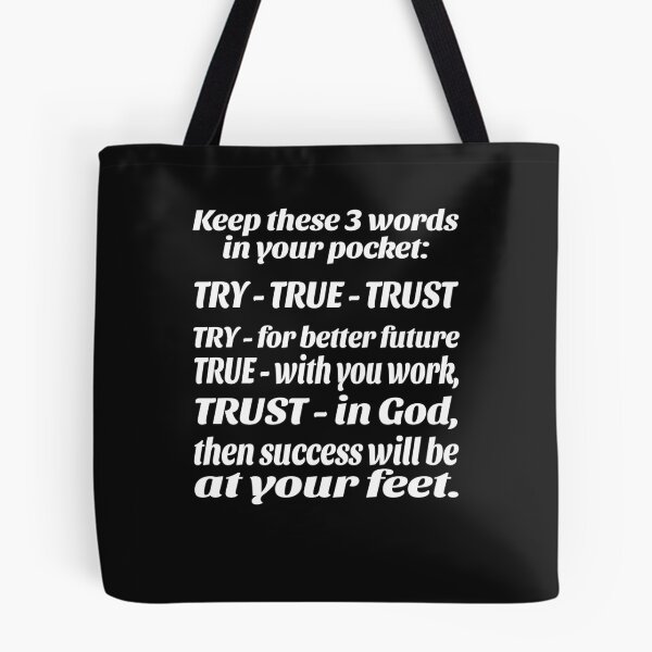 Item preview, TRY TRUE TRUST IN GOD designed and sold by bigerdan.