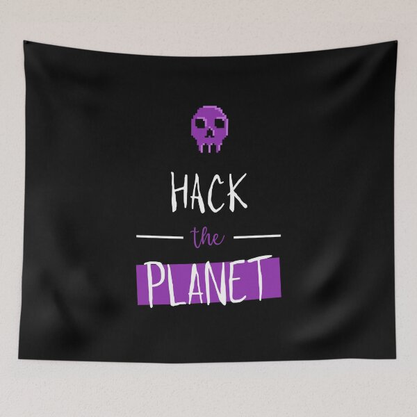 Item preview, Hack the planet designed and sold by Nessire.