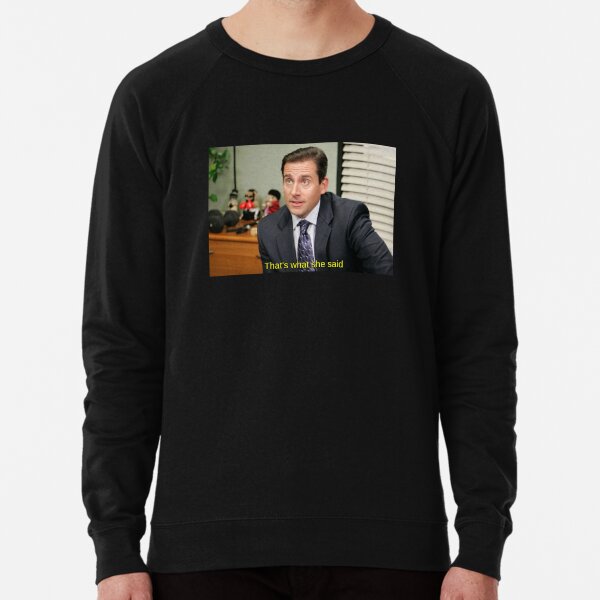 Eso es lo que ella dijo: Michael Scott Sudadera ligera