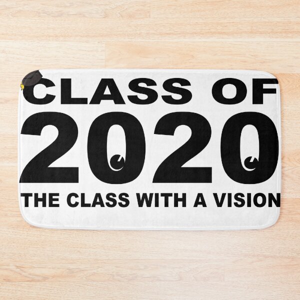 Item preview, CLASS OF 2020.  THE CLASS WITH A VISION designed and sold by CalliopeSt.