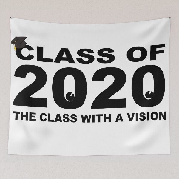 Item preview, CLASS OF 2020.  THE CLASS WITH A VISION designed and sold by CalliopeSt.