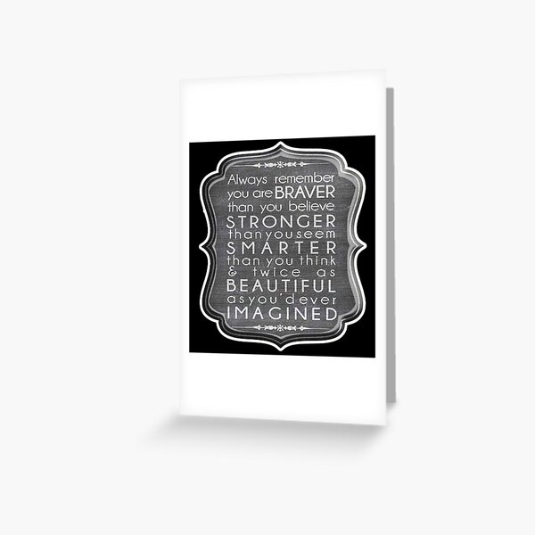IMAGINE. ALWAYS REMEMBER. BRAVER, STRONGER, SMARTER, BEAUTIFUL, Motivational, Calligraphy. Greeting Card