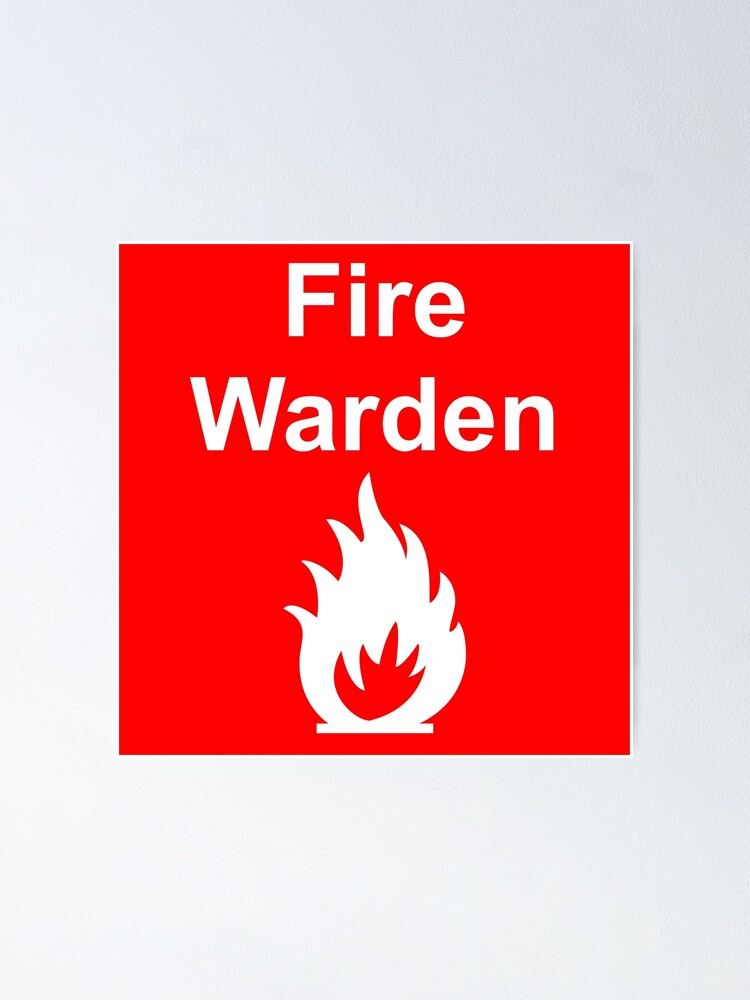 Fire Warden By Exit Incorporated Poster By Leewilson Redbubble