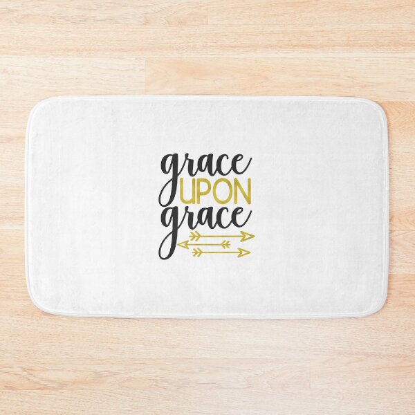 Item preview, INSPIRATIONAL CHRISTIAN BIBLE VERSE design - GRACE UPON GRACE designed and sold by rdorsey8.