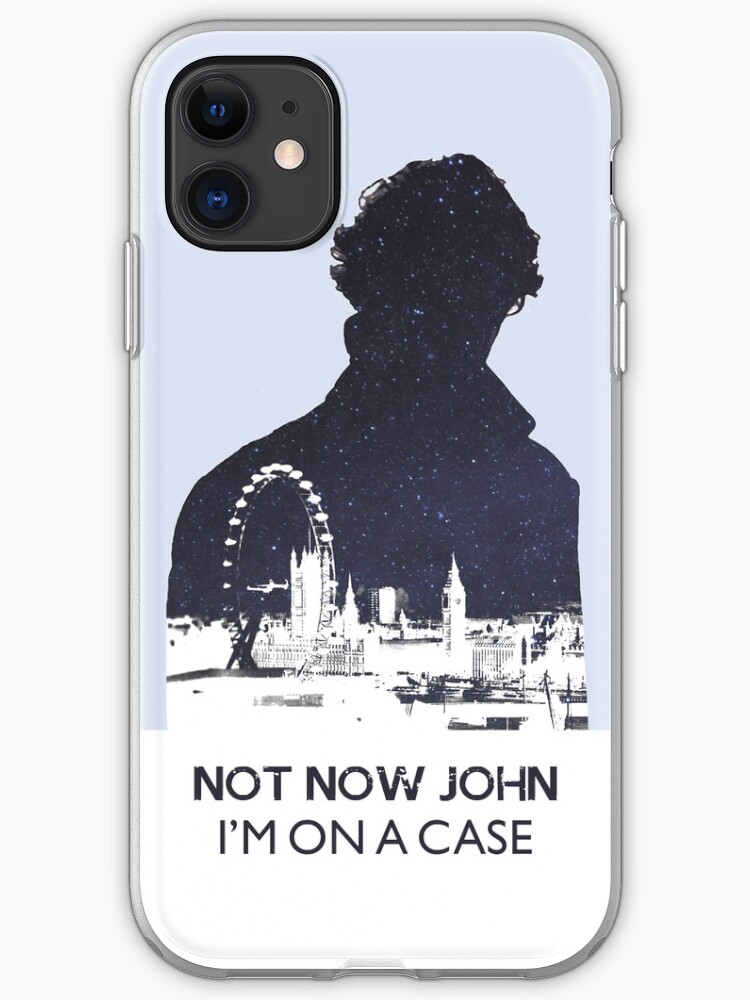 Not Now John I'm On A Case iphone 11 case Not Now John I'm On A Case iphone 11 case
