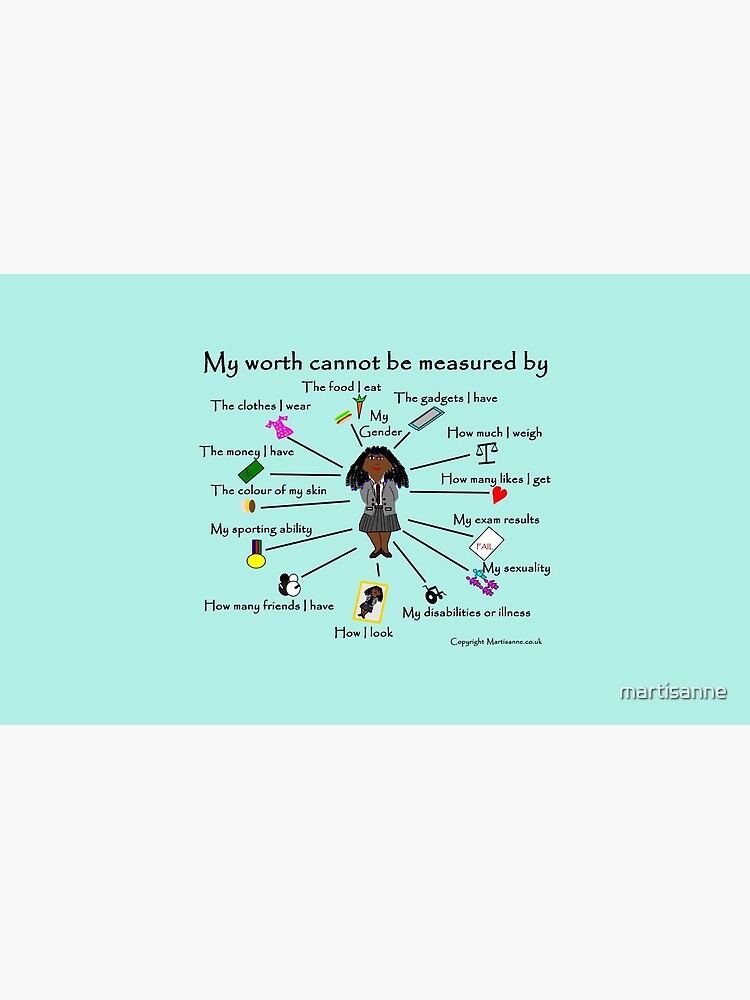My worth cannot be measured by E by martisanne