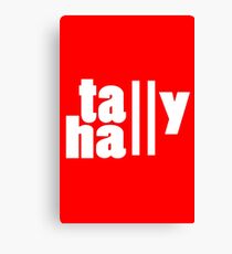 For lack of a tally hall geek funny nerd Canvas Print