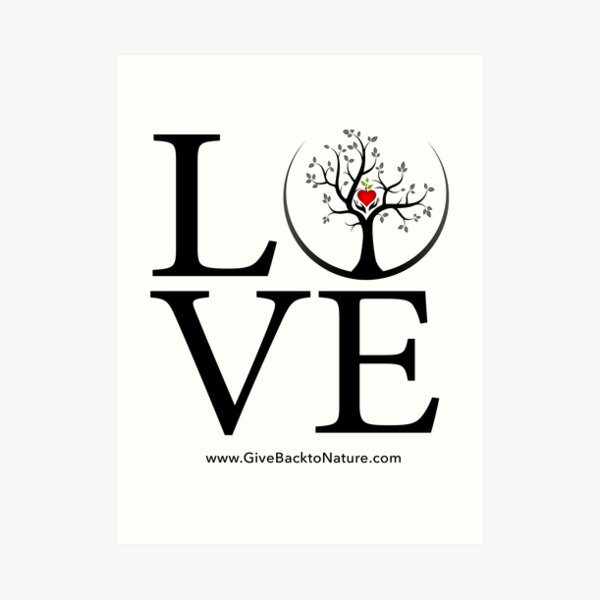 Love Logo - Give Back to Natu Art Print