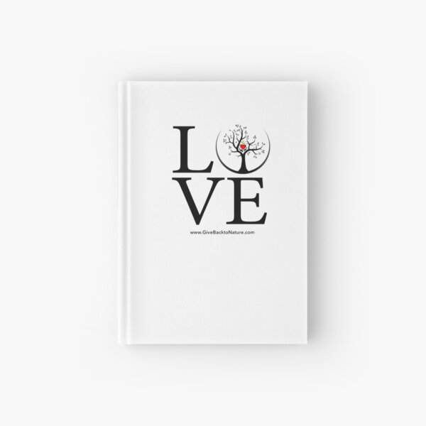 Love Logo - Give Back to Natu Hardcover Journal