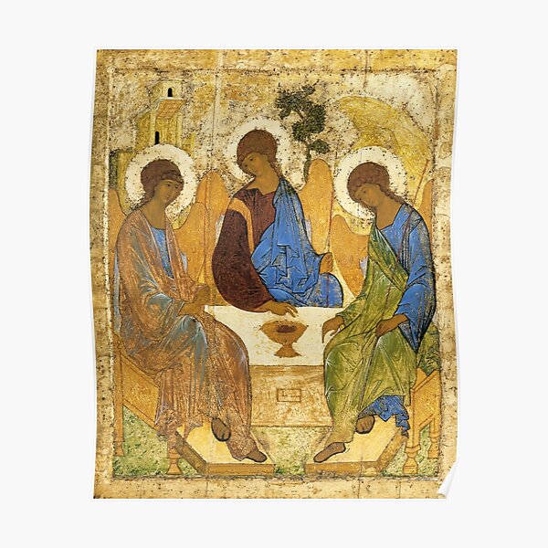 The Holy Trinity Painting Andrei Rublev Hospitality Of Abraham 1411 Poster