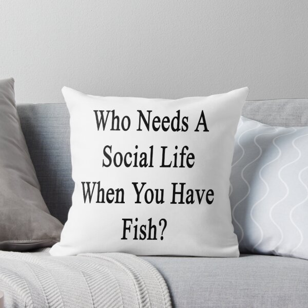 Aperçu de l'œuvre Who Needs A Social Life When You Have Fish?  créée et vendue par supernova23.