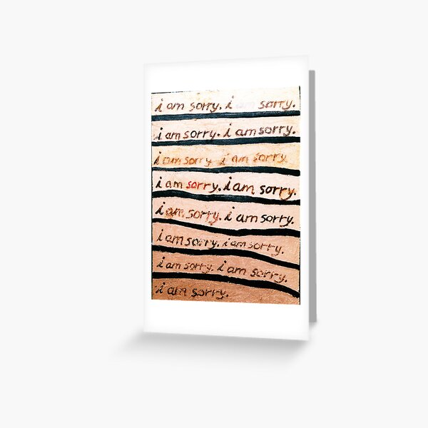 I am sorry Greeting Card