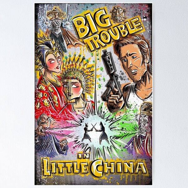 Item preview, Big Trouble in Little China art jack burton john carpenter sci fi horror chinese japanese kung fu martial arts kurt russel storms girl designed and sold by Joe Badon.
