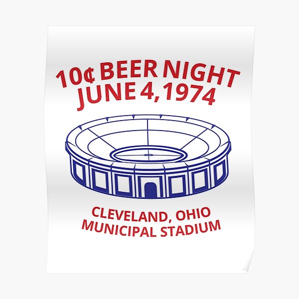 Cleveland Baseball 10 Cent Beer Night Souvenir Poster for Sale by