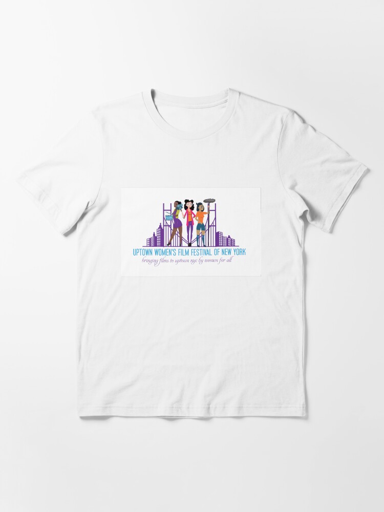 Alternate view of Uptown Women's Film Festival of New York Essential T-Shirt