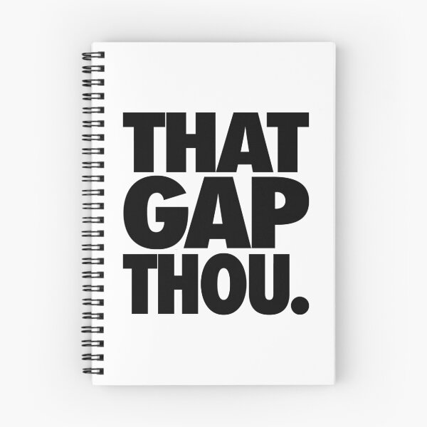 Item preview, THAT GAP THOU. designed and sold by cpinteractive.
