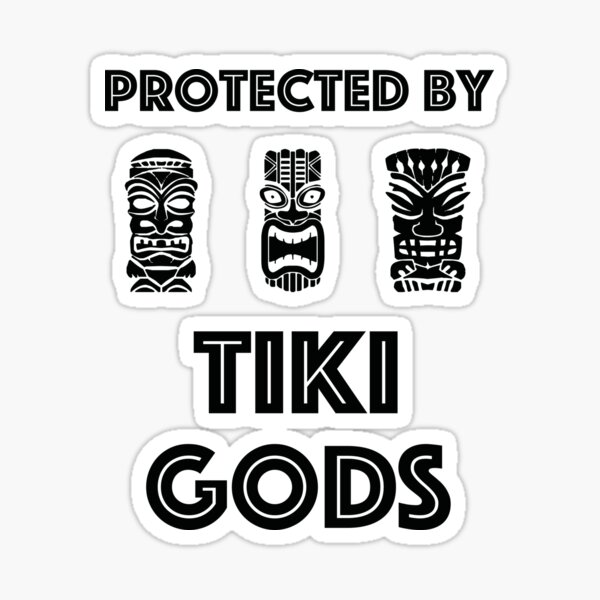 Protected by Tiki Gods Sticker