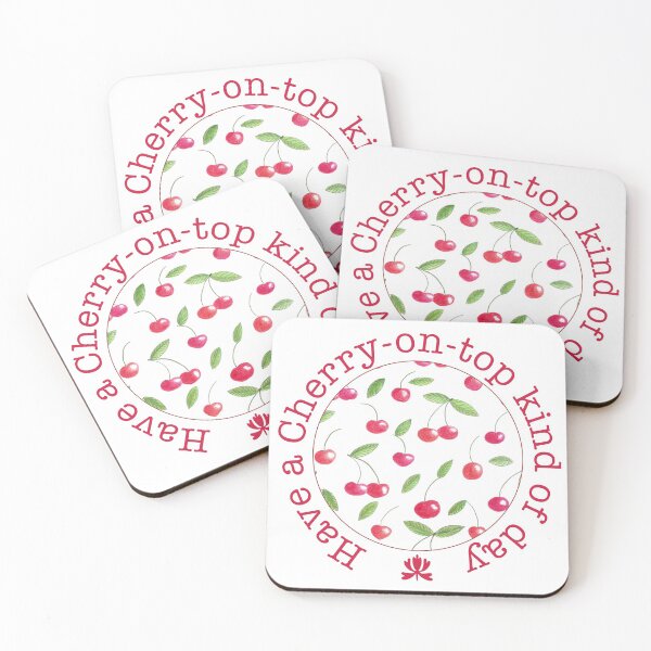 Item preview, Have a Cherry-on-top kind of day designed and sold by Home Cyn Home.