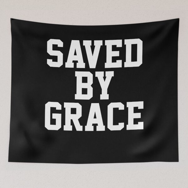 Item preview, Saved By Grace, Christian Quote, Saying, Bible Verse designed and sold by ChristianLife.