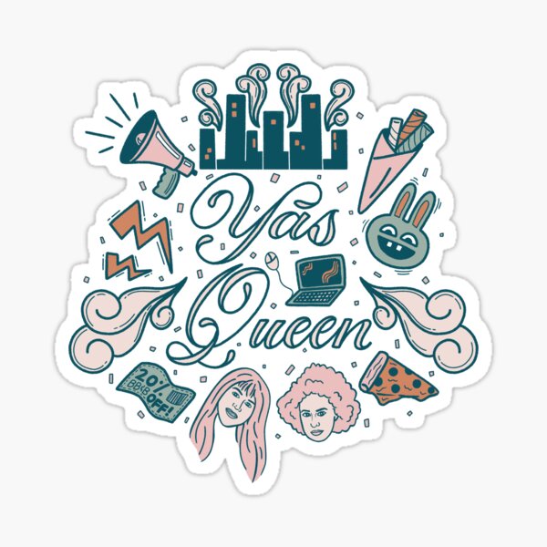 Yas Queen! | Broad City | Pop Culture Sticker