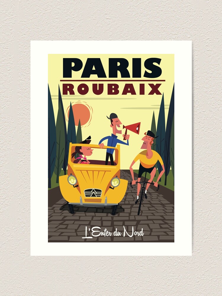 "ParisRoubaix poster" Art Print for Sale by Gary Godel Redbubble