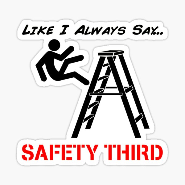 Safety Third Stickers Redbubble